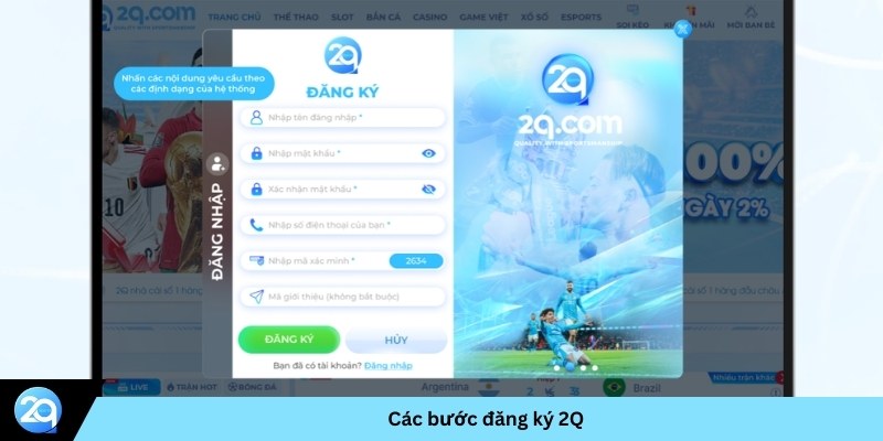 Các bước đăng ký 2Q